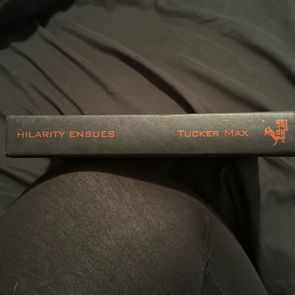 Hilarity Ensues Tucker Max Hardcover
